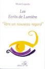 Les Ecrits De Lumiere T.2 : Vers Un Nouveau Regard - Preview