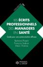 Les Écrits Professionnels Des Managers En Santé : Guide Pour Une Communication Efficace - Preview