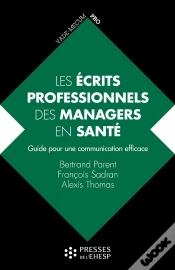 Capa do artigo Les Écrits Professionnels Des Managers En Santé : Guide Pour Une Communication Efficace