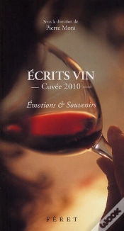 Capa do artigo Les Écrits Vin ; Cuvée 2010 ; Émotions & Souvenirs