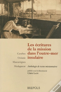 Capa do artigo Les Écritures De La Mission Dans L'Outre-Mer Insulaire
