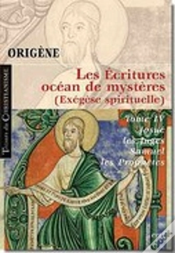 Capa do artigo Les Écritures ; Océan Mystère T.4 ; Josué, Les Juges, Samuel Et Les Prophètes ; Exégèse Spriritelle