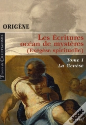 Capa do artigo Les Écritures Tome 1 ; Océan De Mystères (Exégèse Spirituelle)