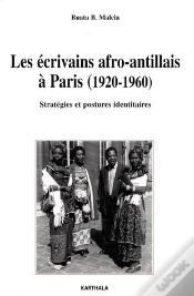 Capa do artigo Les Écrivains Afro-Antillais À Paris (1920-1960) ; Stratégies Et Postures Identitaires