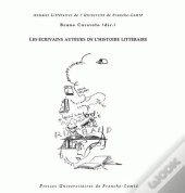 Les Écrivains Auteurs De L'Histoire Littéraire
