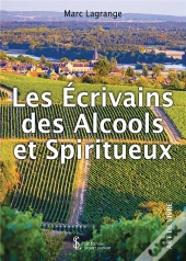 Les Ecrivains Des Alcools Et Spiritueux
