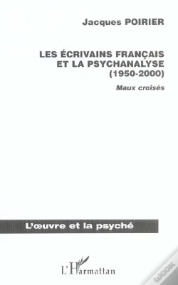 Capa do artigo Les Ecrivains Francais Et La Psychanalyse ; Maux Croises