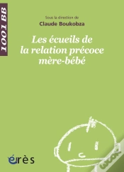 Capa do artigo Les Écueils De La Relation Précoce Mère-Bébé