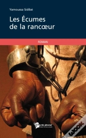 Les Écumes De La Rancoeur