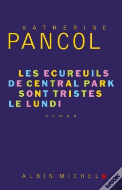 Capa do artigo Les Écureuils De Central Park Sont Tristes Le Lundi
