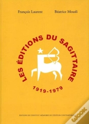 Capa do artigo Les Editions Du Sagittaire ; 1919-1979