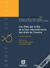 Les Effets Des Arrêts De La Cour Interaméricaine Des Droits De L'Homme