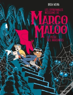 Capa do artigo Les Effroyables Missions De Margo Maloo Tome 3 : Le Piège Des Araignées