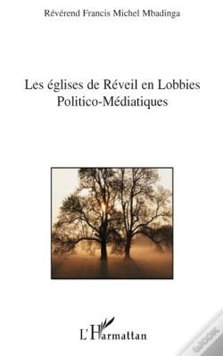 Capa do artigo Les Églises De Réveil En Lobbies Politico-Médiatiques