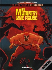 Capa do artigo Les El Spectro T.1 Mutants De La Lune Rouge