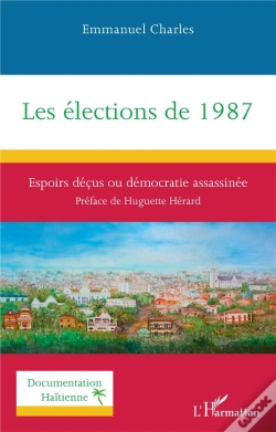 Capa do artigo Les Élections De 1987 : Espoirs Déçus Ou Démocratie Assassinée