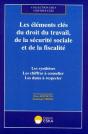 Les Elements Cles Du Droit Du Travail De La Securite Sociale Et De La Fiscalite - Preview