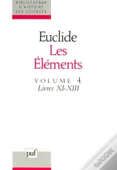 Les Elements ; Livres Xi-Xiii ; Stereometrie