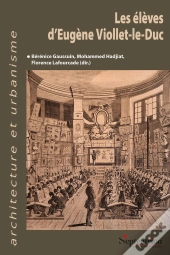 Les Élèves D'Eugène Viollet-Le-Duc