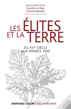 Capa do artigo Les Élites Et La Terre ; Du Xvi Siècle Aux Années 1930