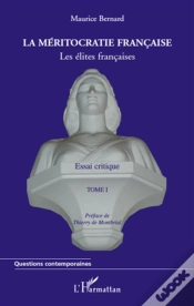 Capa do artigo Les Élites Françaises Tome 1 ; La Méritocratie Francaise