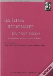 Capa do artigo Les  Elites Regionales (Xviie-Xxe Siecle). Construction De Soi-Meme Et Service De L