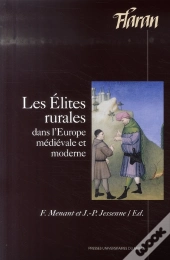 Les Élites Rurales Dans L'Europe Médiévale Et Moderne