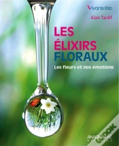 Capa do artigo Les Élixirs Floraux ; Les Fleurs Et Nos Émotions