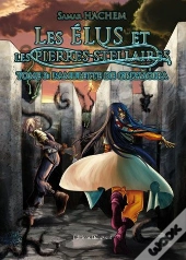 Les Élus Et Les Pierres Stellaires ; Tome 3 ; L'Amoulette De Grizmoira
