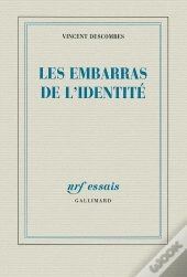 Les Embarras De L'Identité
