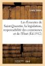Les Emeutes De Saint-Quentin, La Legislation, Responsabilite Des Communes Et De L'Etat - Preview