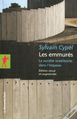 Capa do artigo Les Emmurés ; La Société Israélienne Dans L'Impasse