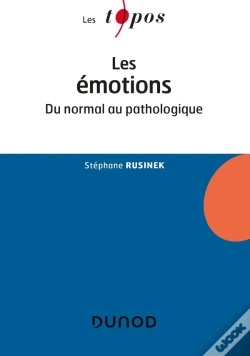 Capa do artigo Les Émotions ; Du Normal Au Pathologique (2e Édition)