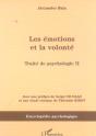 Les Emotions Et La Volonte ; Traite De Psychologie T.2 - Preview