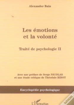 Capa do artigo Les Emotions Et La Volonte ; Traite De Psychologie T.2
