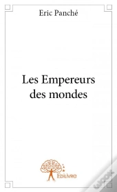 Les Empereurs Des Mondes