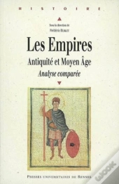 Les Empires, Antiquité Et Moyen Âge ; Analyse Comparée