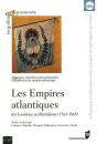 Les Empires Atlantiques ; Des Lumières Au Libéralisme (1763-1865) - Preview