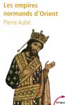 Les Empires Normands D'Orient