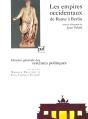 Les Empires Occidentaux, De Rome À Berlin - Preview
