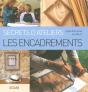 Les Encadrements - Secrets D'Ateliers - Preview