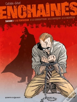 Capa do artigo Les Enchaînés, Saison 1 Tome 1 ; Le Tentateur