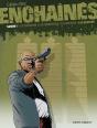 Les Enchaînés, Saison 1 Tome 4 ; Le Menteur - Preview