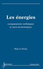 Les Énergies ; Comparaisons Techniques Et Socio-Économiques - Preview