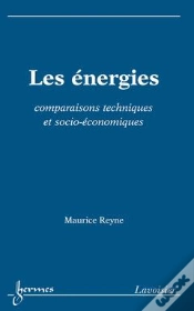 Capa do artigo Les Énergies ; Comparaisons Techniques Et Socio-Économiques