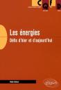 Les Énergies. Défis D'Hier Et D'Aujourd'Hui - Preview