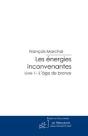 Les Energies Inconvenantes Livre 1 - Preview