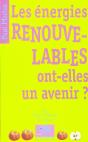 Les Energies Renouvelables Ont-Elles Un Avenir ? - Preview