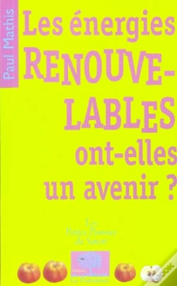 Capa do artigo Les Energies Renouvelables Ont-Elles Un Avenir ?
