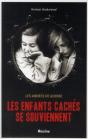 Les Enfants Caches Se Souviennent - Les Annees De Guerre - Preview